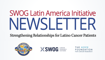 SWOG Latin America Initiative Newsletter